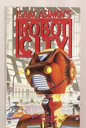 Immagine del venditore per ISAAC ASIMOV'S ROBOT CITY: BOOK 2: SUSPICION venduto da biblioboy