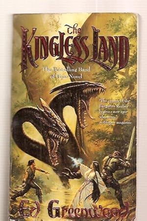 Seller image for THE KINGLESS LAND: A TALE OF THE BAND OF FOUR for sale by biblioboy