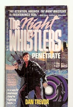 Seller image for THE NIGHT WHISTLERS [2] PENETRATE for sale by biblioboy