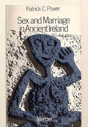 Seller image for SEX AND MARRIAGE IN ANCIENT IRELAND for sale by biblioboy
