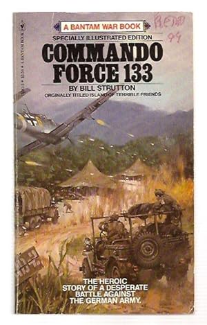 Seller image for COMMANDO FORCE 133 [originally titled ISLAND OF TERRIBLE FRIENDS] for sale by biblioboy