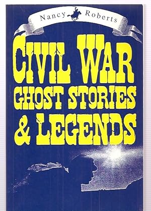 Seller image for Civil War Ghost Stories and Legends for sale by biblioboy