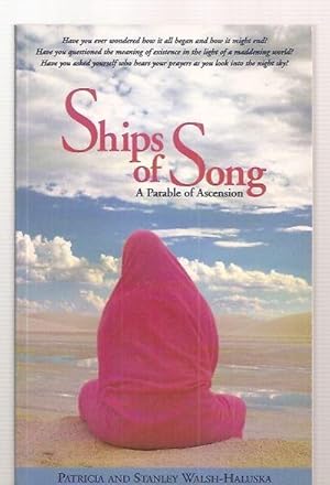 Immagine del venditore per Ships of Song, A Parable of Ascension venduto da biblioboy