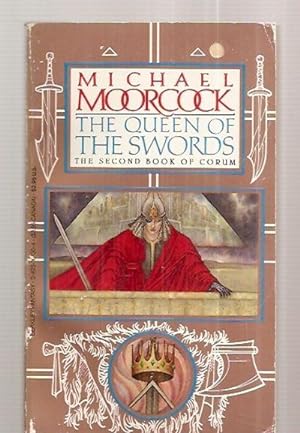 Seller image for THE QUEEN OF THE SWORDS: THE SECOND BOOK OF CORUM for sale by biblioboy