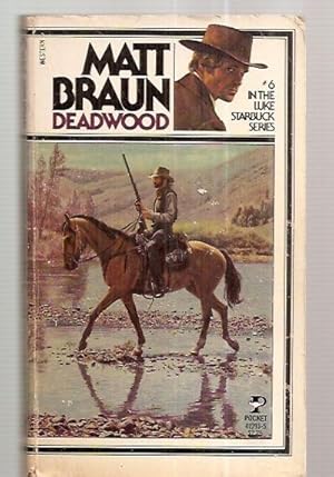 Seller image for DEADWOOD #6 [IN THE LUKE STARBUCK SERIES] for sale by biblioboy