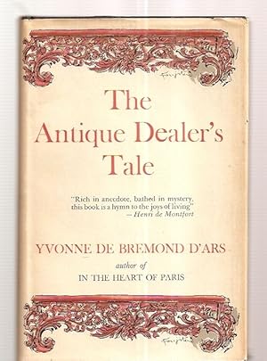 Imagen del vendedor de THE ANTIQUE DEALER'S TALE a la venta por biblioboy