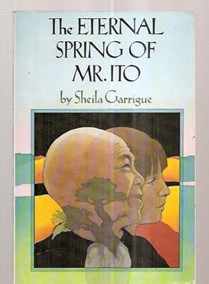 Seller image for THE ETERNAL SPRING OF MR. ITO for sale by biblioboy