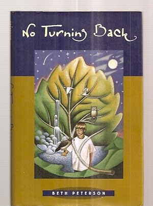 Seller image for NO TURNING BACK for sale by biblioboy