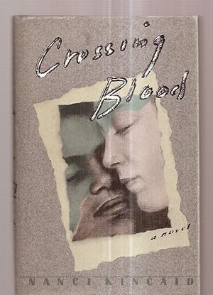 Bild des Verkufers fr CROSSING BLOOD [A NOVEL] zum Verkauf von biblioboy