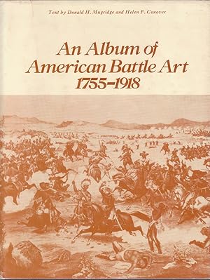 An Album of American Battle Art 1755-1918