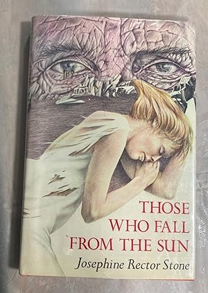 Imagen del vendedor de Those Who Fall from the Sun a la venta por biblioboy