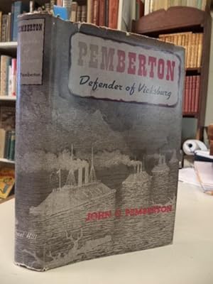 Imagen del vendedor de Pemberton Defender of Vicksburg [signed] a la venta por The Odd Book  (ABAC, ILAB)