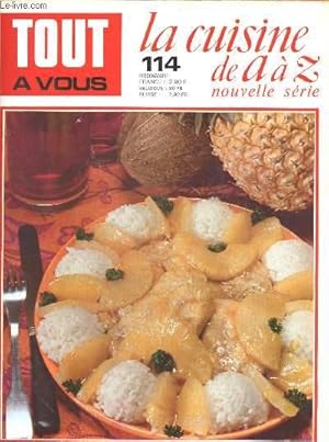 Bild des Verkufers fr TOUT A VOUS - LA CUISINE DE A A Z - NOUVELLE SERIE - N114 : Petit-djeuner, dlices, desserts,  la diable,  la dieppoise,  la dijonnaise, dinde,etc zum Verkauf von Le-Livre