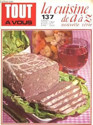 Image du vendeur pour TOUT A VOUS - LA CUISINE DE A A Z - NOUVELLE SERIE - N137 : cuisine polonaise, pomme, pomme de terre, porc, cuisine portuguaise,etc mis en vente par Le-Livre