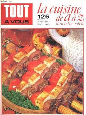 Image du vendeur pour TOUT A VOUS - LA CUISINE DE A A Z - NOUVELLE SERIE - N126 : Ile-de-France, cuisine indienne, cuisine iranienne, cuisine irlandaise, jambon, cuisine japonnaise,etc mis en vente par Le-Livre