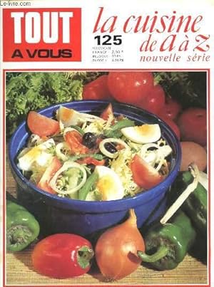 Image du vendeur pour TOUT A VOUS - LA CUISINE DE A A Z - NOUVELLE SERIE - N125 : hamburger, haricot-vert, homard, cuisine hongroise,etc mis en vente par Le-Livre