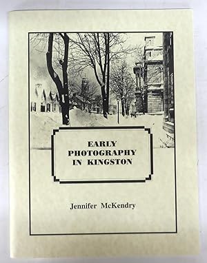 Imagen del vendedor de Early Photography in Kingston a la venta por Attic Books (ABAC, ILAB)