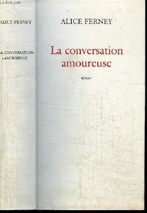 Bild des Verkufers fr LA CONVERSATION AMOUREUSE zum Verkauf von Le-Livre