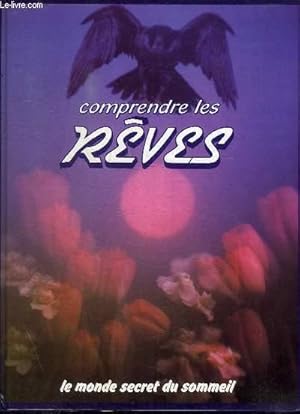 Seller image for COMPRENDRE LES REVES for sale by Le-Livre