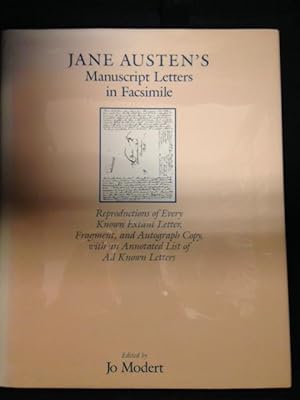 Seller image for Jane Austen's Manuscript Letters in Facsimile; Reproductions of Every Known Extant Letter; Fragment, and Autograph Copy, with an Annotated List of All Known Letters for sale by Burton Lysecki Books, ABAC/ILAB