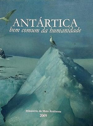 Antártica : bem comum da humanidade