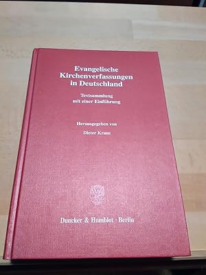 Bild des Verkufers fr Evangelische Kirchenverfassungen in Deutschland. Textsammlung mit einer Einfhrung. zum Verkauf von Antiquariat Thomas Nonnenmacher