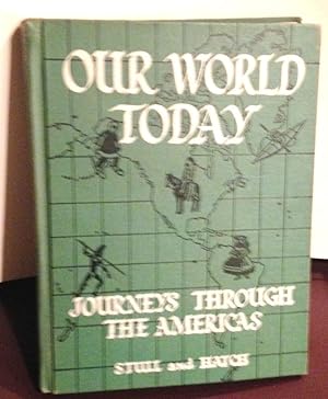 Immagine del venditore per Journeys Through the Americas Our World Today venduto da Henry E. Lehrich