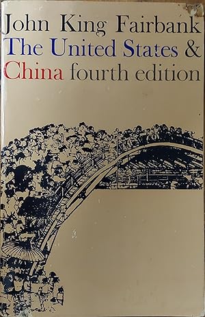 Seller image for The United States & China (Fourth Edition) for sale by The Book House, Inc.  - St. Louis