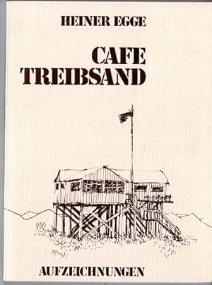 Seller image for Caf Treibsand. for sale by Versandantiquariat Sylvia Laue