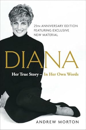 Bild des Verkufers fr Diana: Her True Story--In Her Own Words zum Verkauf von AHA-BUCH GmbH