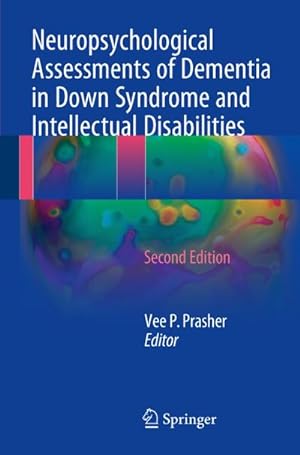 Bild des Verkufers fr Neuropsychological Assessments of Dementia in Down Syndrome and Intellectual Disabilities zum Verkauf von AHA-BUCH GmbH