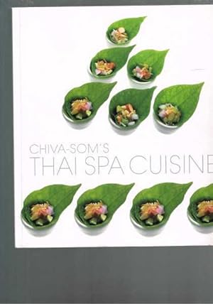 Seller image for Chiva Som's Thai Spa Cuisine for sale by Berry Books