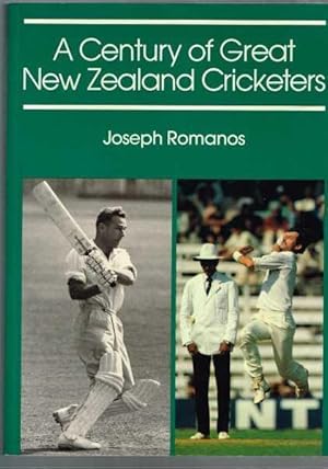 A Century of Great New Zealand Cricketers