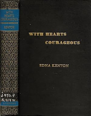 Seller image for WITH HEARTS COURAGEOUS. for sale by Legacy Books