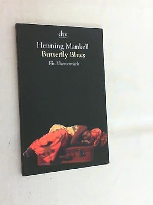 Butterfly Blues : ein Theaterstück.