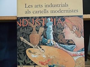 Seller image for LES ARTS INDUSTRIALS ALS CARTELLS MODERNISTES for sale by TAHOE