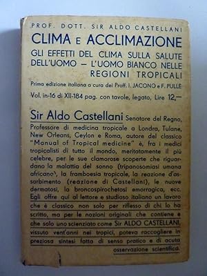 MANUALI HOEPLI - CLIMA ED ACCLIMAZIONE ( NOTE E OSSERVAZIONI ) per Sir ALDO CASTELLANI Traduzione...
