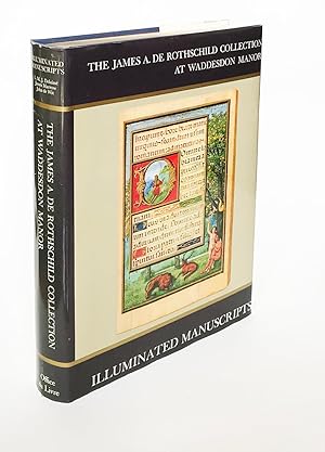 The James A. De Rothschild Collection at Waddesdon Manor: Illuminated Manuscripts