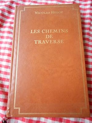 Seller image for Les chemins de traverse for sale by Frederic Delbos