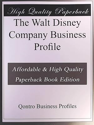 Bild des Verkufers fr The Walt Disney Company Business Profile zum Verkauf von Leserstrahl  (Preise inkl. MwSt.)