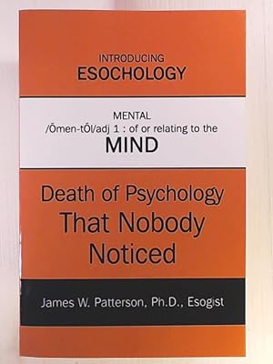 Imagen del vendedor de Death of Psychology That Nobody Noticed a la venta por Leserstrahl  (Preise inkl. MwSt.)