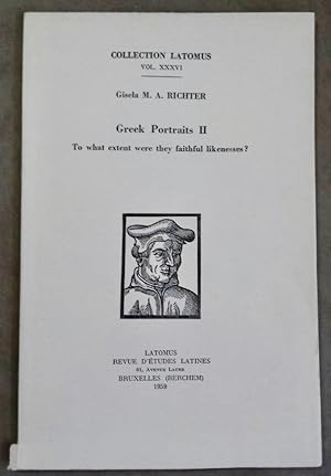 Seller image for Greek Portrait II. To what extent were they faithful likenesses for sale by Meretseger Books