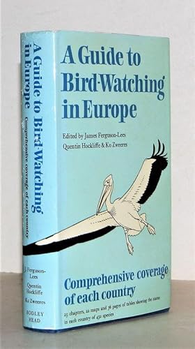 Seller image for A guide to bird-watching in Europe. Comprehensive coverage of each country. 25 chapters, 22 maps and 36 pages of tables showing the status in each country of 432 species. for sale by Antiquariat Stefan Wulf