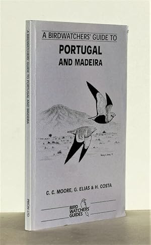 A Birdwatchers' Guide to Portugal and Madeira. Illustrations by Tony Disley.