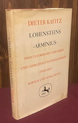 Seller image for Lohensteins "Arminius": Disputatorisches Verfahren und Lehrgehalt in einem Roman zwischen Barock und Aufklarung for sale by Palimpsest Scholarly Books & Services