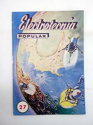 REVISTA ELECTROTECNIA POPULAR AÑO IV N.º 27 (Vvaa) Maymó, 1961