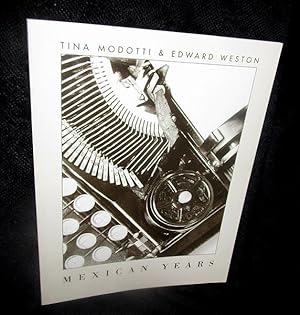Tina Modotti & Edward Weston: Mexican Years