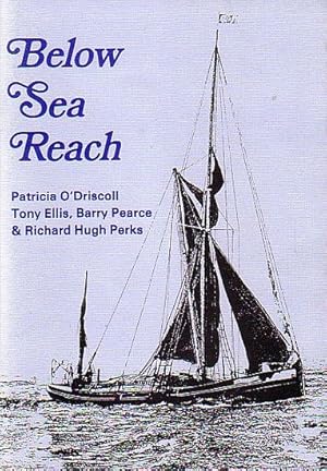 Seller image for BELOW SEA REACH for sale by Jean-Louis Boglio Maritime Books