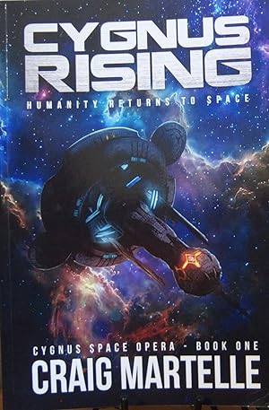 Seller image for Cygnus Rising: Humanity Returns to Space (Cygnus Space Opera) (Volume 1) for sale by First Class Used Books