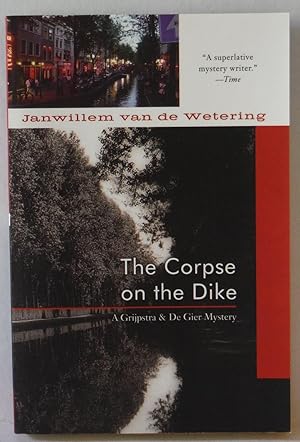 The Corpse on the Dike A Grijpstra & De Gier Mystery